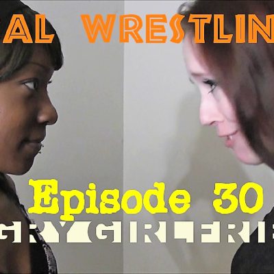 #30 - "Angry Girlfriend" - Foxy Rain vs Sinnamon Steele - REAL Female vs Female Wrestling!