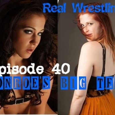 #40 – "Monroe’s Big Test" – Cheyenne Jewel vs Monroe Jamison - REAL Women's Wrestling!