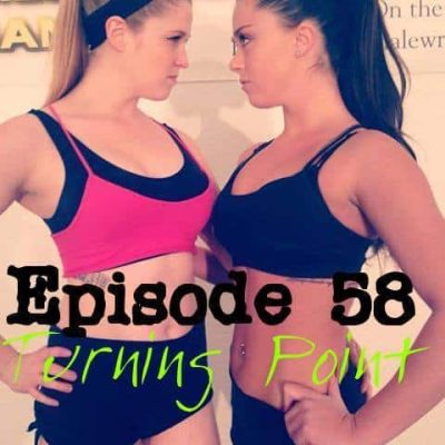 #58 - Turning Point - Monroe Jamison vs Scarlett Squeeze - (REAL) - 2015